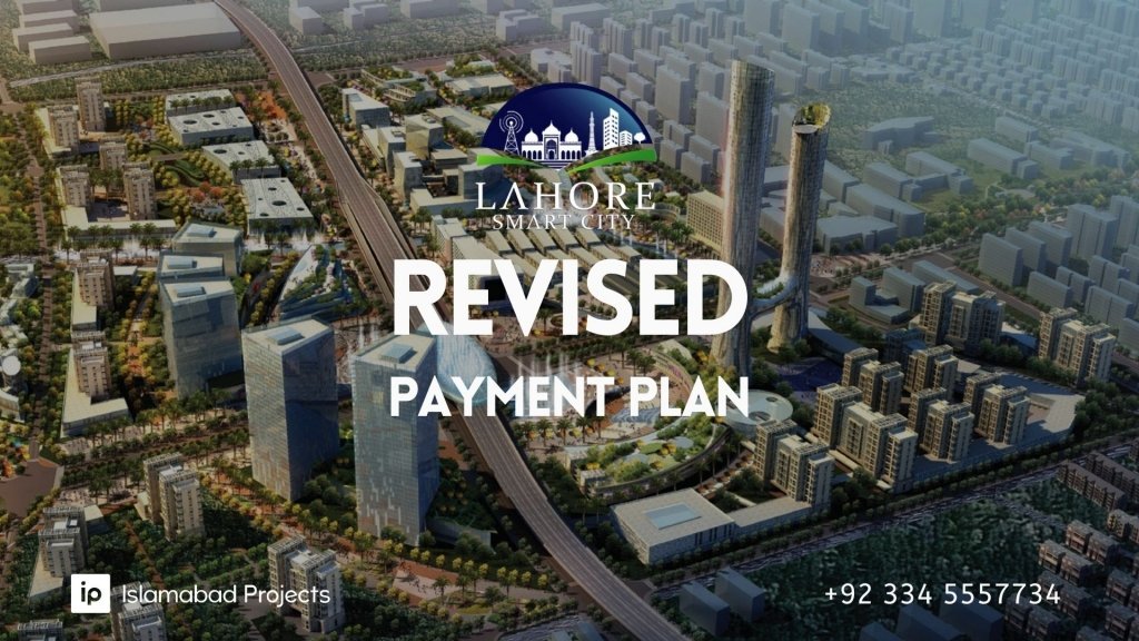 revised payment plan of lahore smart city is out