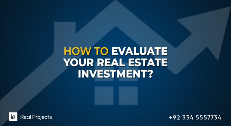 How to Evaluate your Real Estate Investment?