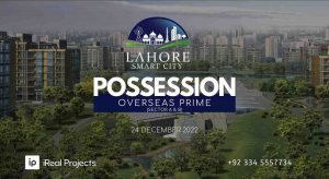 Lahore Smart City Possession - Overseas Prime