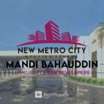New Metro City Mandi Bahauddin - limited residential plots available
