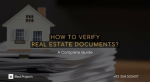How to Verify Real Estate Documents in pakistan